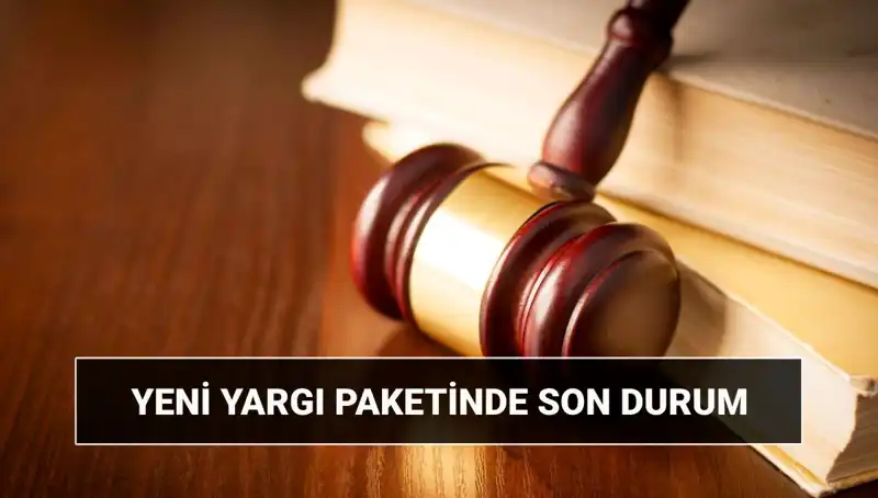 Yeni Yargı Paketi 2025: İnfaz Düzenlemesi ve İçeriği Neler Olacak?