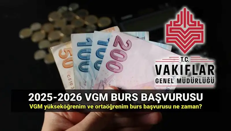 2025 VGM Burs Başvuruları İçin Önemli Tarihler ve Bilgiler