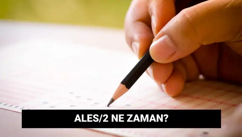 ALES/2 Sınavı İçin Başvuru ve Tarihler: Detaylar Burada!