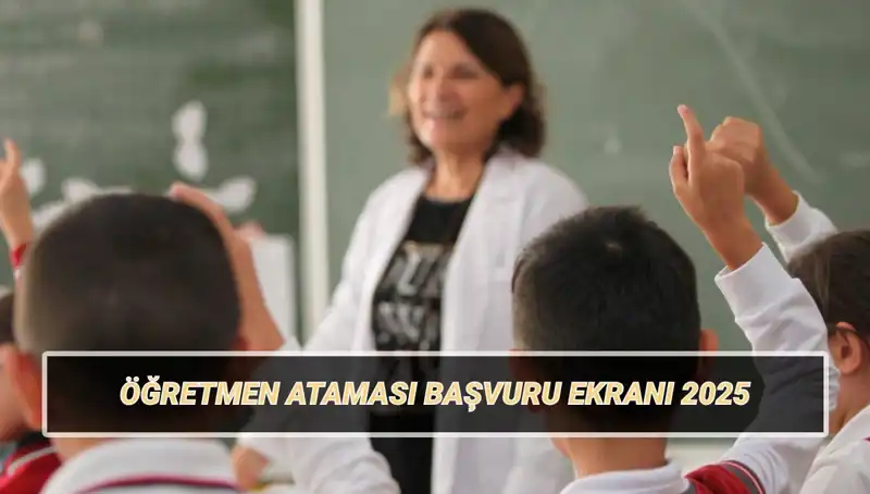 15 Bin Öğretmen Atama Başvurusu Başladı: Detaylar ve Süreç