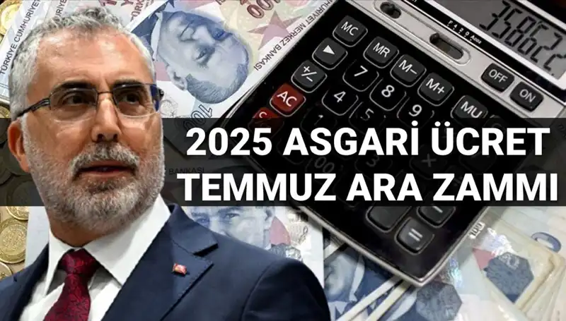 Asgari Ücret Temmuz Ara Zammı: Bakan Işıkhan'dan Yeni Açıklamalar Geldi!