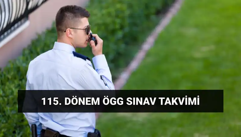2025 Özel Güvenlik Sınav Tarihleri ve Sınav Yerleri Belli Oldu!